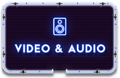 VIDEO & AUDIO