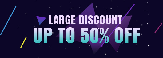 Large Discount Up To 50% Off