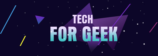 Tech For Geek