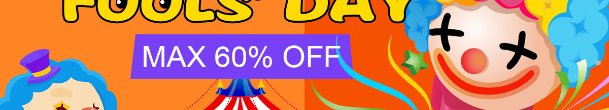 April Fools' Day Max 60% Off