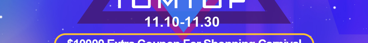11.11 TOMTOP X PAYPAL $10000 Extra Coupon For Shopping Carnival