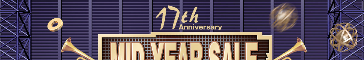 17th Anniversary Super Sale 